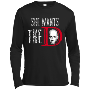 Vin Diesel: She wants the D shirt, hoodie, sweater, tank - TeesGrab