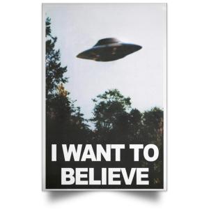 X-files “i want to believe” poster - medium, large portrait poster