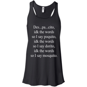 Despacito Lyric I Don't Know The Words T-Shirt, Hoodie, Tank - TeesGrab