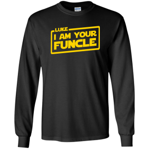 Luke I Am Your Funcle Funny Uncle Shirt, Hoodie, Long Sleeve - TeesGrab