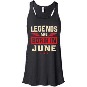 Legends Are Born in June Shirt, Hoodie, Tank - TeesGrab