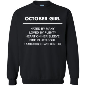 October Girl hated by many loved by plenty Shirt, Tank top - TeesGrab