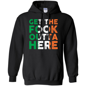 Conor McGregor Get The Fook Outta Here T-Shirt, Hoodie - TeesGrab
