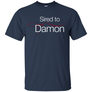 Vampire Diaries Sired to Damon Shirt, Hoodie, Tank - TeesGrab