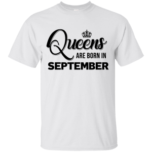 Queens are born in September Shirt, Tank Top, Racerback Tank Top - TeesGrab
