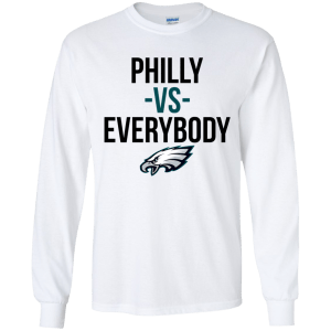 Philadelphia Philly vs Everybody T-shirt, Hoodie, Long Sleeve - TeesGrab