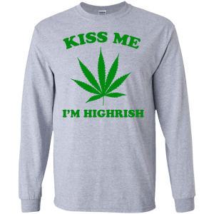Patrick Day: Kiss me I'm highrish T-Shirt, Hoodie, Tank - TeesGrab