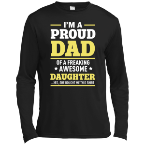 I'm A Proud Dad of a Freaking Awesome Daughter Shirt, Hoodie - TeesGrab