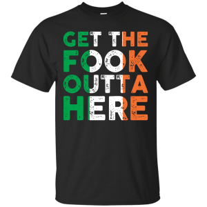 Conor McGregor Get The Fook Outta Here T-Shirt, Hoodie - TeesGrab